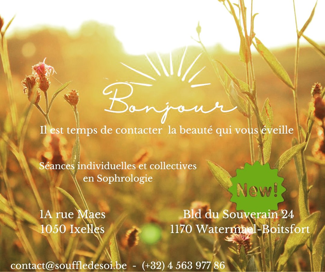 Séances individuelles et collectives en Sophrologie: Rue Maes 1a, 1050 Ixelles ou Boulevard du Souverain 24, 1170 Watermael-Boitsfort